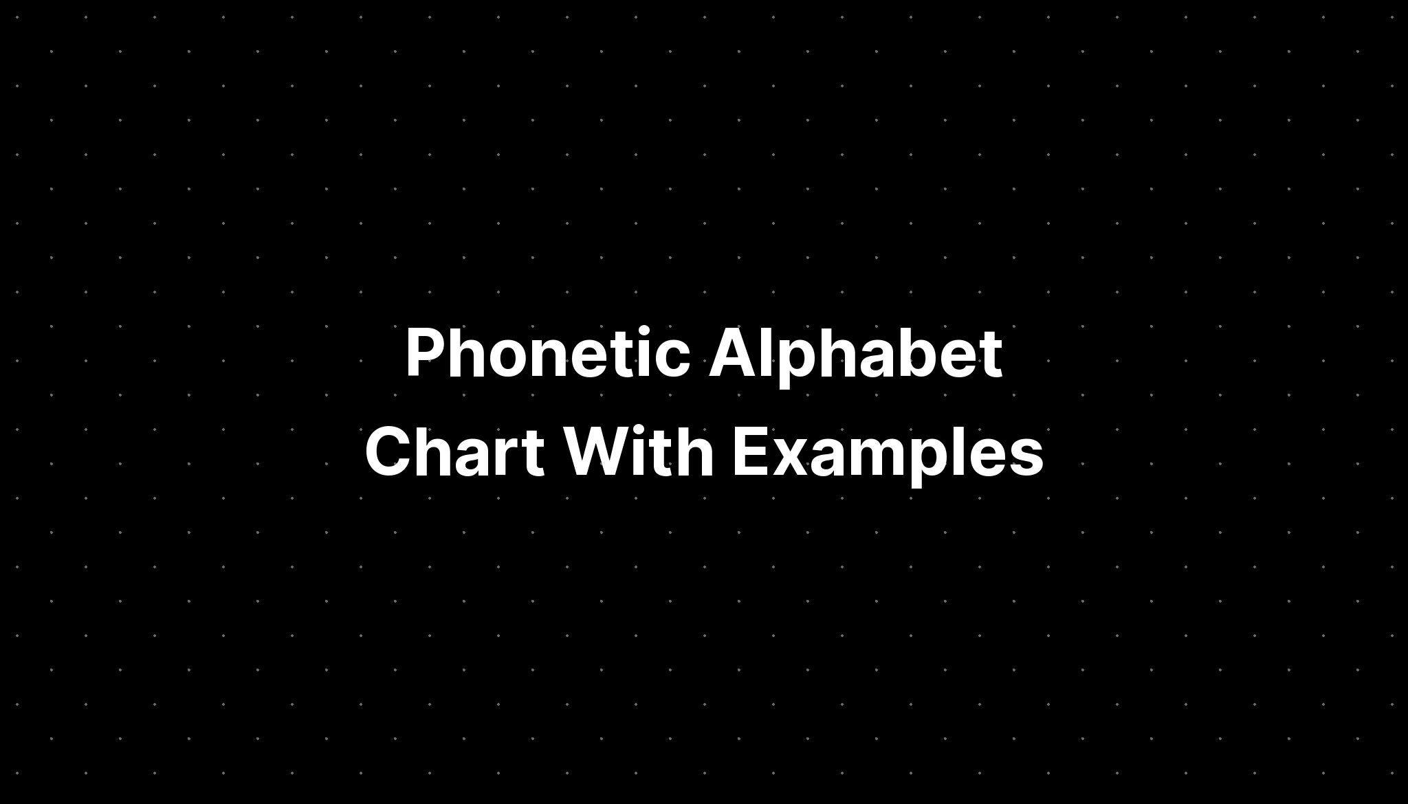 phonetic-alphabet-chart-with-examples-imagesee